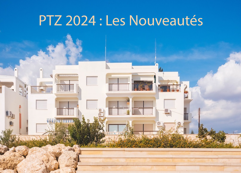 Lire la suite à propos de l’article PTZ 2024 : Quels changements pour l’emprunteur ?